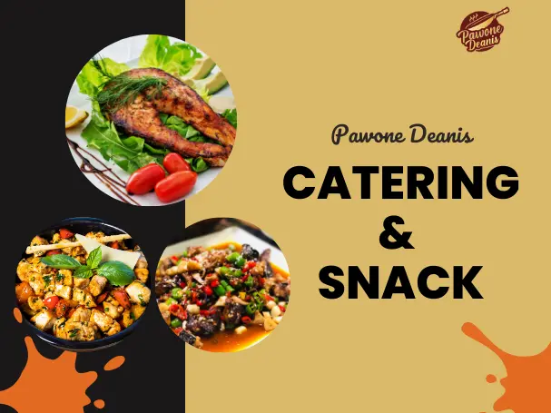 Pawone Deanis Catering & Snack
